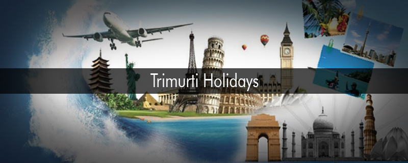 Trimurti Holidays 